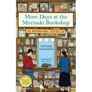Satoshi Yagisawa | More Days At The Morisaki Bookshop